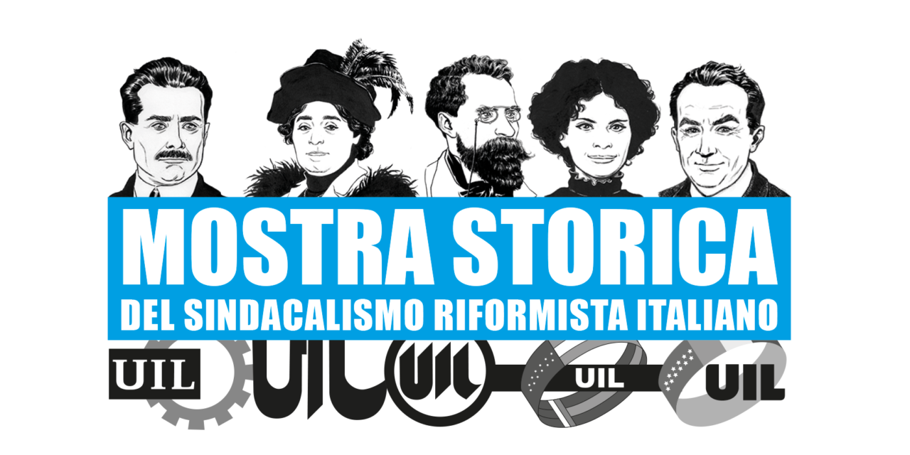 Mostra Storica del Sindacalismo Riformista Italiano – Il Video –