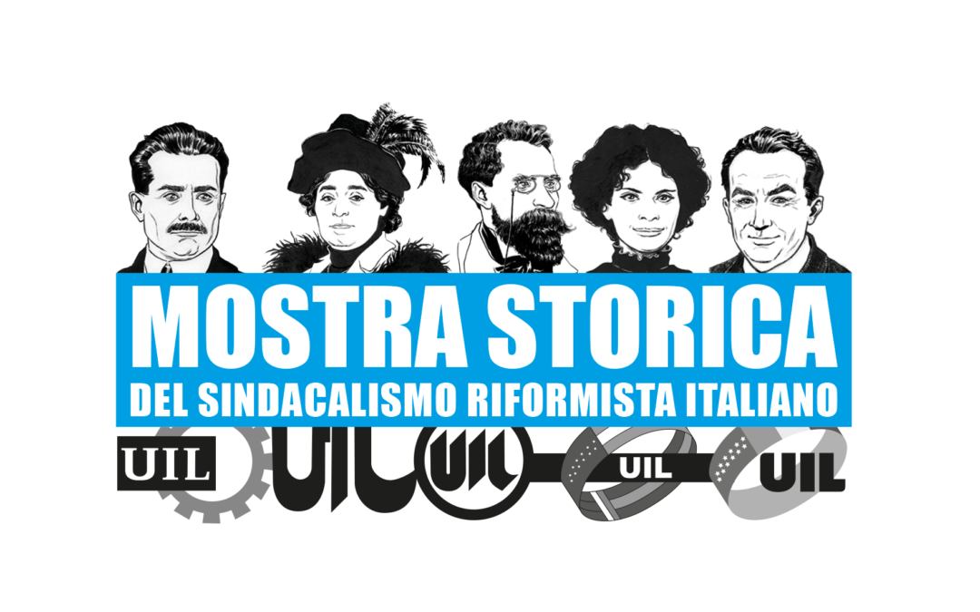 Mostra storica del sindacalismo riformista italiano al XVII Congresso della UIL.